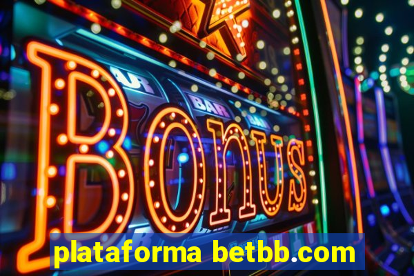 plataforma betbb.com